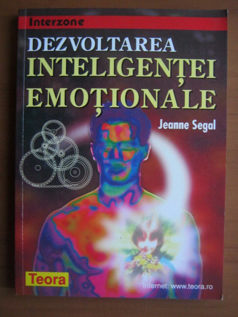 Anticariat: Jeanne Segal - Dezvoltarea inteligentei emotionale