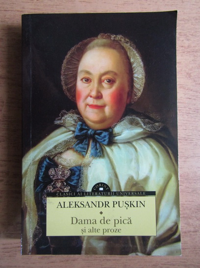 Alexandr Puskin - Dama de pica si alte proze - Cumpără