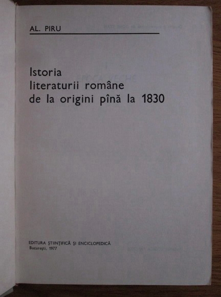 Alexandru Piru Istoria Literaturii Romane De La Origini Pana La 1830 CumpÄƒrÄƒ