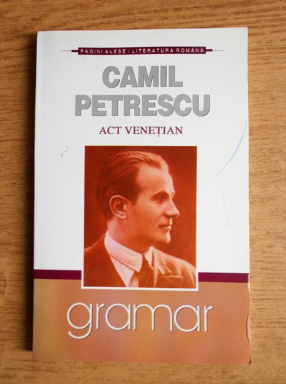 Camil Petrescu Act Venetian Cumpără