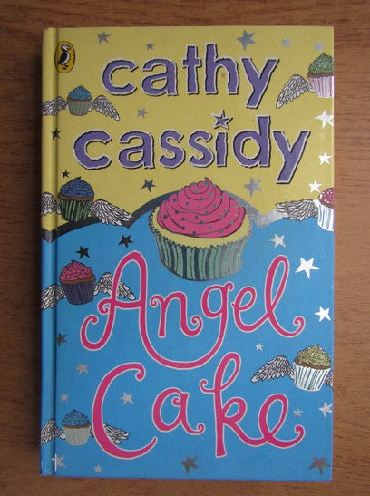 Cathy Cassidy Angel Cake Cumpără