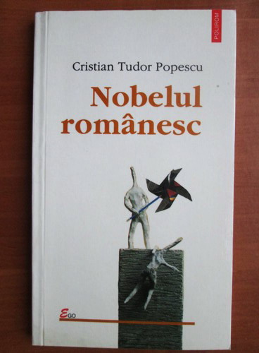 Cristian Tudor Popescu Nobelul Romanesc CumpÄƒrÄƒ