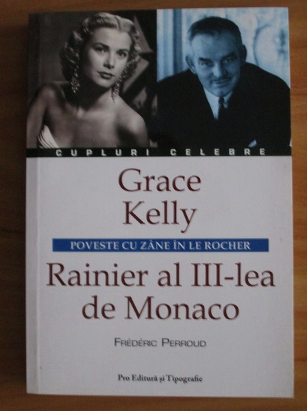 Frederic Perroud Grace Kelly Rainier Al Iii Lea De Monaco CumpÄƒrÄƒ