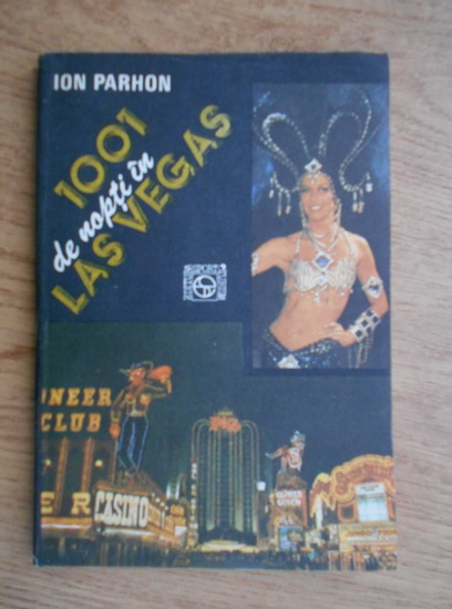 Ion Parhon 1001 De Nopti In Las Vegas Cumpără