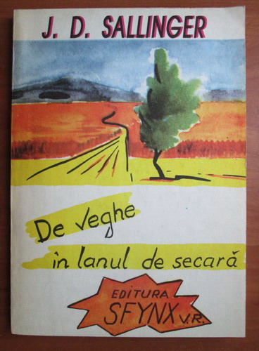 J D Salinger De Veghe In Lanul De Secara CumpÄƒrÄƒ