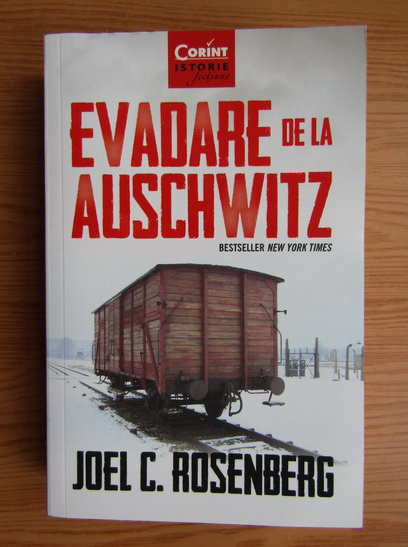 Joel C Rosenberg Evadare De La Auschwitz CumpÄƒrÄƒ