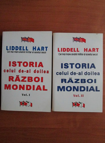 Liddell Hart Istoria Celui De Al Doilea Razboi Mondial 2 Volume CumpÄƒrÄƒ