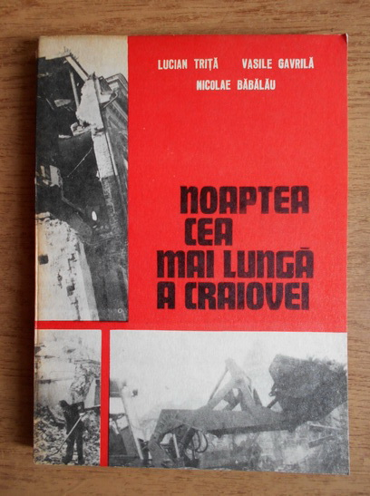 Lucian Trita Noaptea Cea Mai Lunga A Craiovei CumpÄƒrÄƒ