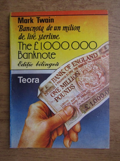 Mark Twain Bancnota De Un Milion De Lire Sterline Editie Bilingva CumpÄƒrÄƒ