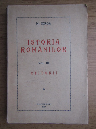 nicolae iorga istoria romanilor. volumul .pdf