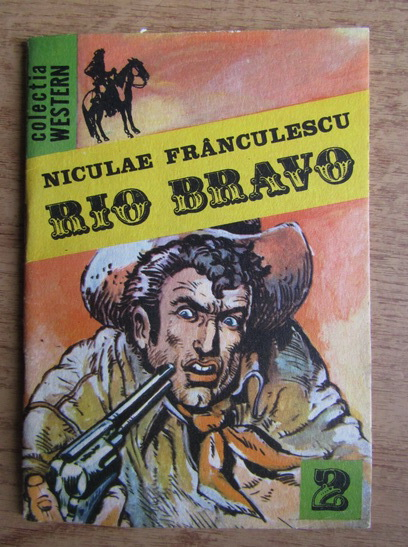 Niculae Franculescu Rio Bravo Cumpără