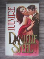 Danielle Steel - Iubire