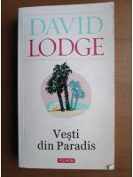 David Lodge - Vesti din paradis