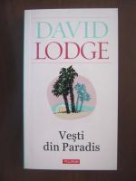 David Lodge - Vesti din Paradis