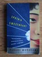 Haruki Murakami - Sputnik Sweetheart