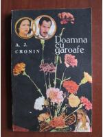 A. J. Cronin - Doamna cu garoafe