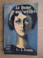 A. J. Cronin - La dame aux aeillets