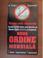 A. Ralph Epperson - Noua ordine mondiala