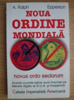 A. Ralph - Noua ordine mondiala