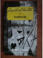 Agatha Christie - Cu cartile pe fata