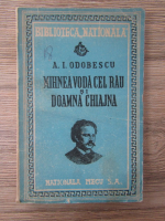 Al. I. Odobescu - Mihnea Voda cel Rau si Doamna Chiajna (1947)