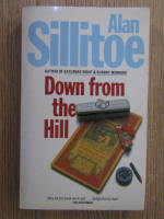 Alan Sillitoe - Down from the Hill