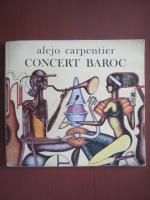 Alejo Carpentier - Concert baroc