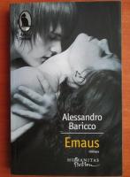 Alessandro Baricco - Emaus