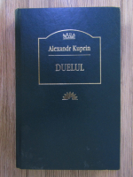 Alexandr Kuprin - Duelul