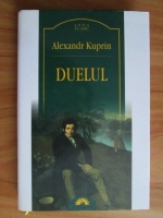 Alexandr Kuprin - Duelul