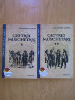 Alexandre Dumas - Cei trei muschetari (2 volume)