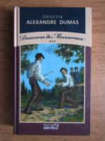 Alexandre Dumas - Doamna de Monsoreau (volumul 3)