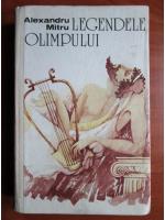 Alexandru Mitru - Legendele Olimpului