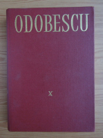 Alexandru Odobescu - Opere (volumul 10)