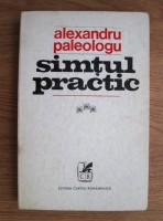 Alexandru Paleologu - Simtul practic