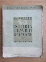 Alexandru Rosetti - Istoria limbii romane, volumul 1. Limba latina (1940)