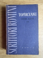 Alexandru Sandulescu - Scriitori romani, Topirceanu opere alese (volumul 2)