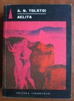 Alexei Tolstoi - Aelita