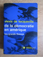 Alexis de Tocqueville - De la democratie en amerique