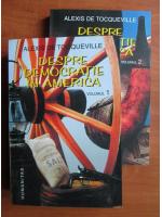 Alexis de Tocqueville - Despre democratie in America (2 volume)