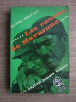 Alistair MacLean - Les canons de Navarone