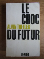 Alvin Toffler - Le choc du futur