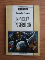 Anatole France - Revolta ingerilor