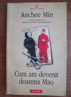 Anchee Min - Cum am devenit doamna Mao