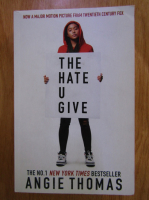 Angie Thomas - The hate U give