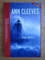 Ann Cleeves - Fulger albastru