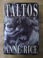 Anne Rice - Talos. Lives of the Mayfair witches