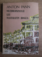 Anton Pann - Nazdraveniile lui Nastratin Hogea