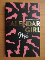 Audrey Carlan - Calendar girl. Mai