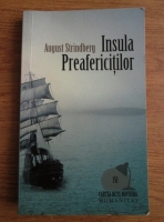 August Strindberg - Insula Preafericitilor